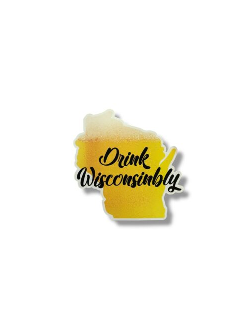 Drink Wisconsinbly Wisconsin Sticker