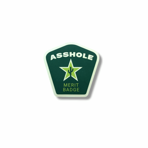 Asshole Merit Badge Sticker