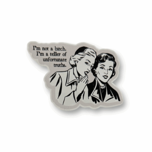 Not a B!tch Gray Sticker