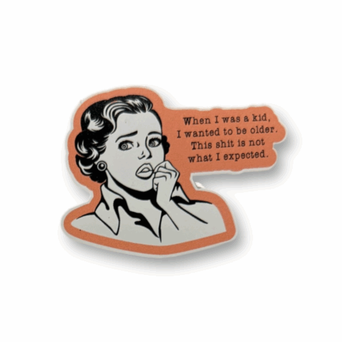 When I Was a Kid... Sticker